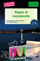 Claudia Mencaroni - PONS Lektüre in Bildern Italienisch A1-A2 - Bagno di mezzanotte