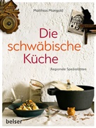 Matthias Mangold, Matthias F Mangold, Matthias F. Mangold - Die schwäbische Küche