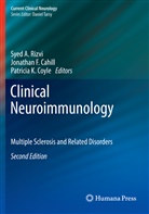 Jonathan F. Cahill, Patricia K. Coyle, Jonatha F Cahill, Jonathan F Cahill, Patricia K Coyle, Syed A. Rizvi - Clinical Neuroimmunology
