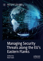 Ric Fawn, Rick Fawn - Managing Security Threats along the EU's Eastern Flanks