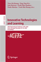 João Barroso, João Barroso et al, Tien-Chi Huang, Yueh-Min Huang, Paulo Martins, Frode Eika Sandnes... - Innovative Technologies and Learning