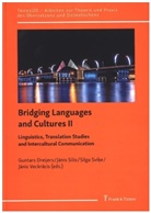Guntars Dreijers, Jani Silis, Janis Silis, Silga Svike, Silga Svike et al, J¿nis Veckr¿cis... - Bridging Languages and Cultures II - Linguistics, Translation Studies and Intercultural Communication