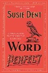Susie Dent, Dent Susie - Word Perfect