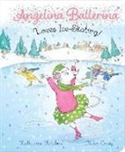 Katharine Holabird, Helen Craig - Angelina Ballerina Loves Ice-Skating!