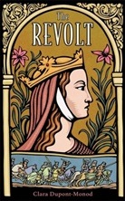 Clara Dupont-Monod, Dupont-Monod Clara - The Revolt