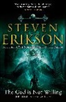 Steven Erikson - The God is Not Willing