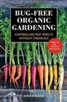Anna Hess - Bug-Free Organic Gardening