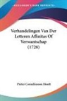 Pieter Corneliszoon Hooft - Verhandelingen Van Der Letteren Affinitas Of Verwantschap (1728)