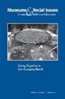 Kris Morrissey, Emily Sparling - Eating Together in Our Changing World