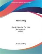 Svend Grundtvig - Marsk Stig
