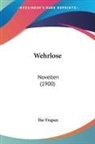 Ilse Frapan - Wehrlose