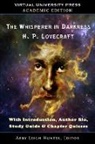 H. P. Lovecraft, Abby Leigh Hunter - The Whisperer in Darkness (Academic Edition)