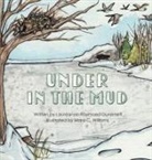 Laureanna Raymond-Duvernell, Mara C. Williams - Under in the Mud