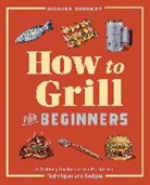Richard Sherman - How to Grill for Beginners