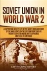 Captivating History - Soviet Union in World War 2
