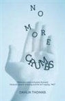 Dahlia Thomas - No More Crumbs