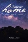 Pamela J. Roe - A Forever Home