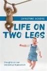 Christine Ackers - Life on Two Legs