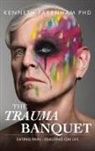 Kenneth Pakenham - Trauma Banquet