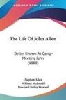 Stephen Allen - The Life Of John Allen