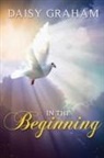Daisy Graham - In the Beginning