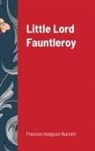 Frances Hodgson Burnett - Little Lord Fauntleroy