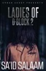 Sa'id Salaam - The Ladies of D-block 2