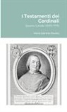Maria Gemma Paviolo Paviolo - I Testamenti dei Cardinali