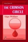 Edgar Wallace - The Crimson Circle