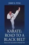 Jerry E Pyne, Jerry E. Pyne - Karate