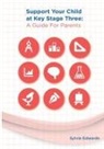 Sylvia Edwards - Support Your Child at Key Stage Three