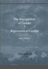 Traumear - The Recognition of Gender and Repression of Gender