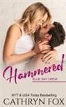 Cathryn Fox, Fox Cathryn - Hammered