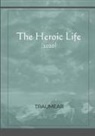 Traumear - The Heroic Life