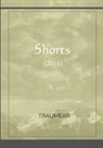 Traumear - Shorts