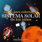 Young Dreamers Press, Anastasiia Saikova - Libro para colorear el sistema solar de los niños