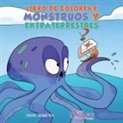 Young Dreamers Press, Nana Siqueira - Libro de colorear monstruos y extraterrestres