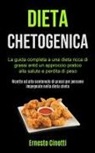 Ernesto Cinotti - Dieta Chetogenica