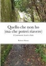 Roberto Sbrana, Emmeemmepo Edizioni - Quello che non ho (ma che potrei riavere)