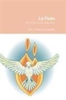 Rev. Salvatore Corrado, Salvatore Corrado - La Fede