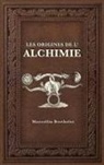 Marcellin Berthelot - Les Origines de l'Alchimie