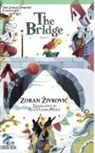 Zoran Zivkovic - The Bridge