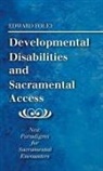Edward Foley - Developmental Disabilities and Sacramental Access