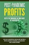 Mark Imperial, Brian Kurtz, Kevin Rogers - Post-Pandemic Profits: Keys To Thriving in the Face of Adversity