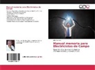 Jairo Sanchez - Manual memoria para Electricistas de Campo