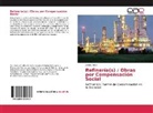 Jessica Cruel - Refinería(s) / Obras por Compensación Social