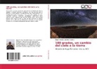 Hugo Erickson González Fuentes - 180 grados, un cambio del cielo a la tierra