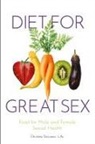 Christine H DeLozier, Christine H. DeLozier - Diet for Great Sex