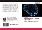 Emiliano Galende - Salud Mental. Cultura y Sociedad