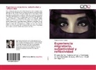 Vanesa Cristina Cuellar - Experiencia migratoria, subjetividad y reflexividad